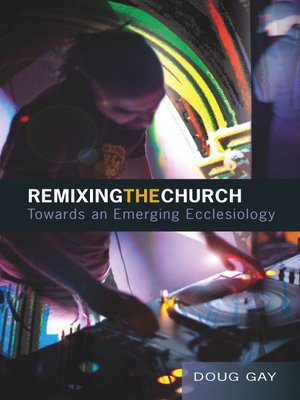 cover image of Remixing the Church